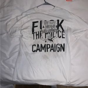F*** The Police Campaign!